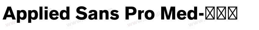 Applied Sans Pro Med字体转换